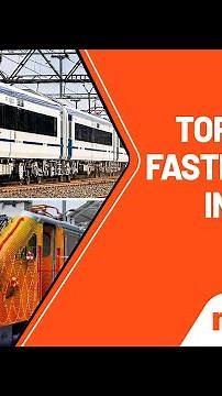 Top SEVEN fastest Train in India; WATCH | My Nation