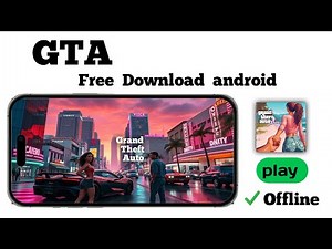 Download GTA Game Free on Mobile | Offline Play smoothly | No Lag No Crash | Step by Step Guide 2025