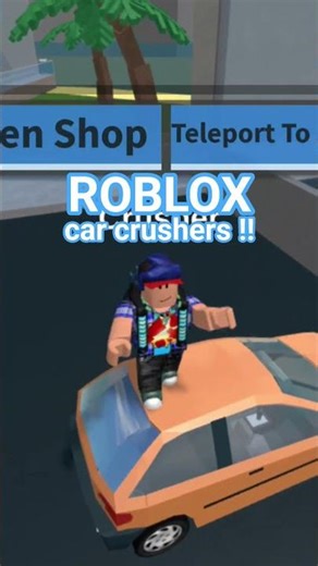 ROBLOX car crushers #roblox #carcrash