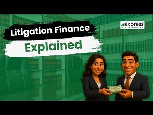 Litigation Finance Explained: Complete Litigation Funding Guide