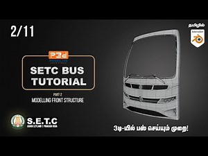 Front structure | SETC Bus Modelling in Tamil | Part 2 of 11