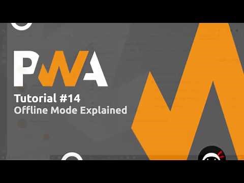 PWA Tutorial for Beginners #14 - Offline Mode Explained