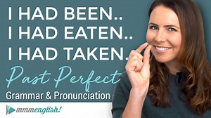 I HAD LEARNED... The Past Perfect Tense | English Grammar Lesson with Pronunciation & Examples | mmmEnglish