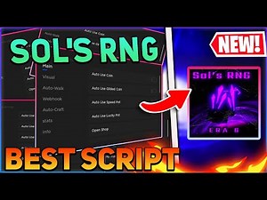 Sol's RNG Script GUI / Hack (Auto Farm, Auto Roll, Get All Auras, And More) *PASTEBIN 2024*