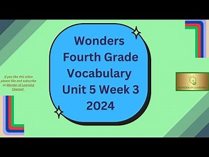 Wonders~ Fourth Grade~ Vocabulary Words ~ Unit 5 Week 3