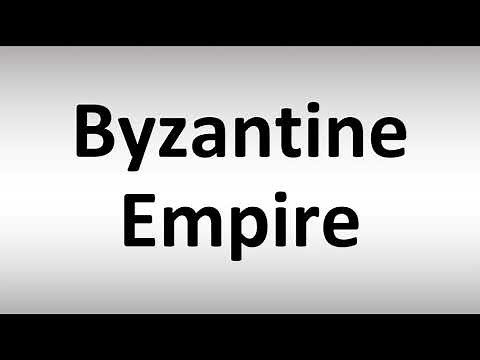 How to Pronounce Byzantine Empire