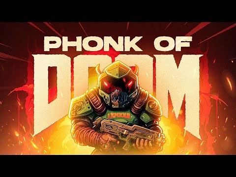 DOOM PHONK REMIX