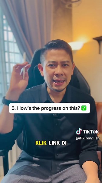 5 Cara Tanya 'Dah Siap Ke Belum?' Dalam English