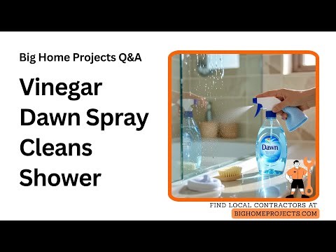 Vinegar Dawn Shower Mix Removes Soap Scum Fast