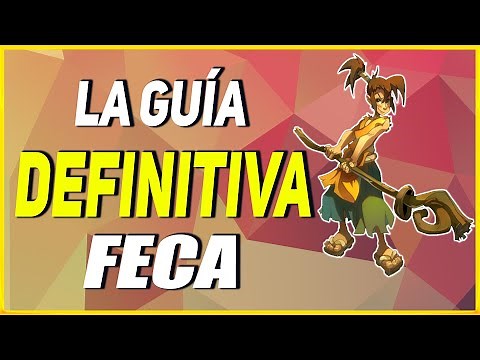 Guía Feca COMPLETA | DOFUS Unity