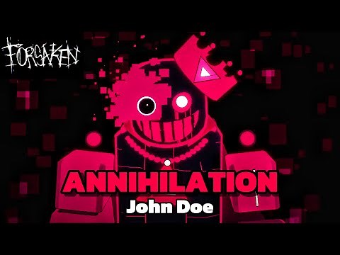 ANNIHILATION JOHN DOE GAMEPLAY! | Forsaken
