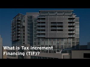What is Tax Increment Financing (TIF)?