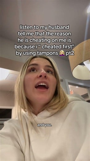 like am i in the wrong? should i post part 3 #catchingcheaters #period #tampons #toxic