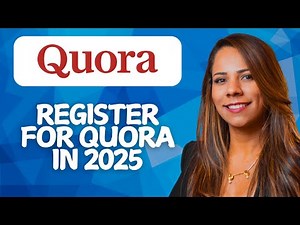 How to Register for Quora in 2025 (Beginner’s Guide)