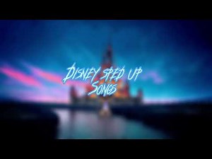 Disney sped up songs ✨🩷❤️￼