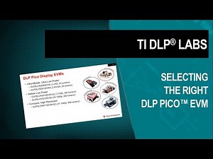 Selecting the right DLP Pico EVM