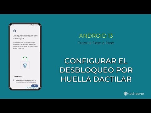Configurar el Desbloqueo por Huella Dactilar [Android 13]