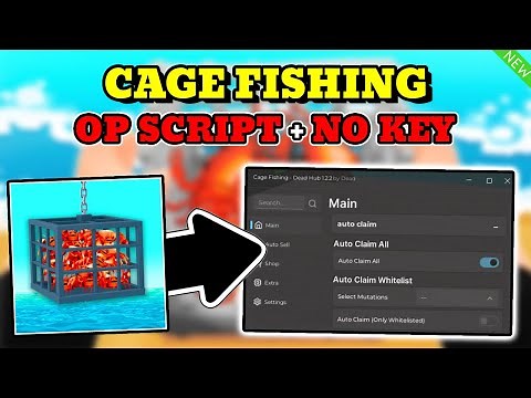 *NEW* Cage Fishing OP Script (AUTO CLAIM ALL, SHOP ALL, SELL ALL) PASTEBIN