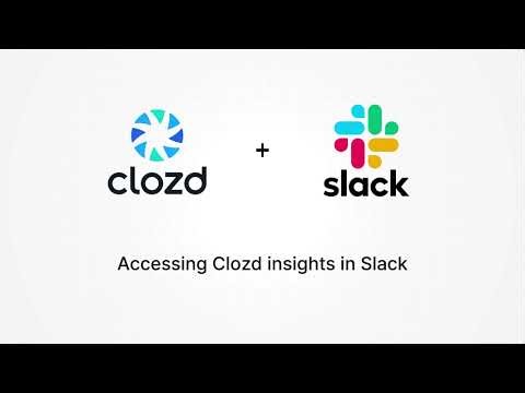 Accessing Clozd insights in Slack