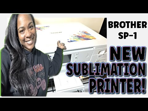 NEW SUBLIMATION PRINTER | UNBOX & TEST PRESS T-SHIRT | GREAT FOR BEGINNERS | BROTHER SP-1