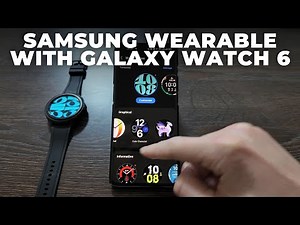 Samsung Wearable with Galaxy Watch 6 Classic - full review