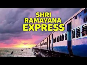 Bookings open for Shri Ramayana Express - Special Tourist train on Ramayana circuit