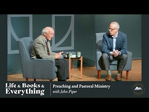 168. Preaching and Pastoral Ministry with John Piper