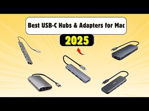 5 Best USB-C Hubs & Adapters for Mac in 2026 – Expand Your Mac’s Potential!