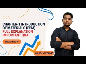 EEM Chapter 1 | Introduction of Materials | Full Explanation + Important Q&A | HR_polytechnic