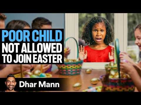 Poor Kid NOT ALLOWED To Join EASTER | Dhar Mann Studios