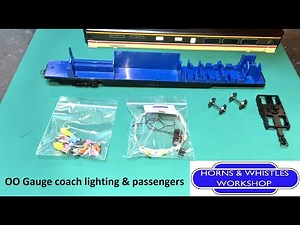 OO Gauge Coach Lighting and Passengers Kit - Fitting Guide and Demo