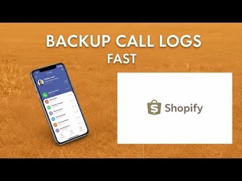 How to Back Up call logs from Shopify - step by step