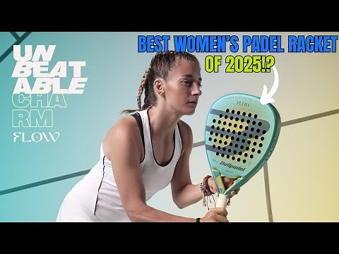 Is this the Best Women's Padel Racket of 2025?