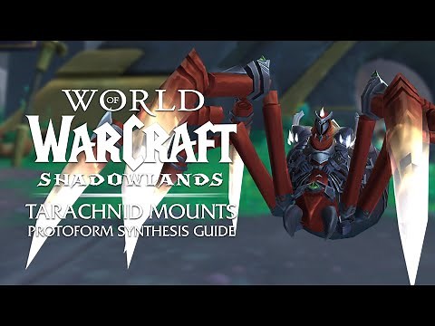 The 3 Tarachnid MOUNTS of Protoform Synthesis & How to CREATE Them | Patch 9.2