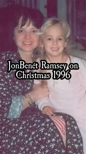 The Scarecast | Here’s a picture of 6-year-old JonBenét Ramsey on Christmas Day in 1996, right next to her mother, Patsy. It was taken the day before... | Instagram