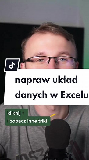Naprawa Układu Danych w Excelu - Triki i Porady