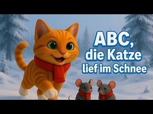 ABC die Katze lief im Schnee 🐱❄️