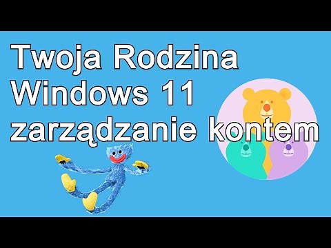Ustawienia Filtra Rodzinnego - Windows 11 -Microsoft Family Safety