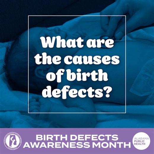 January is National Birth Defects Awareness Month. We can't control everything about pregnancy, but there are things we can do to help prevent birth defects. Find out more at alabamapublichealth.gov/newbornscreening/birth-defects.html. | Tuscaloosa County Health Department