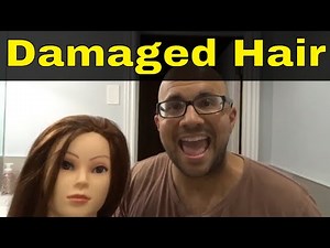 How To Repair Damaged Hair Fast-Full Tutorial