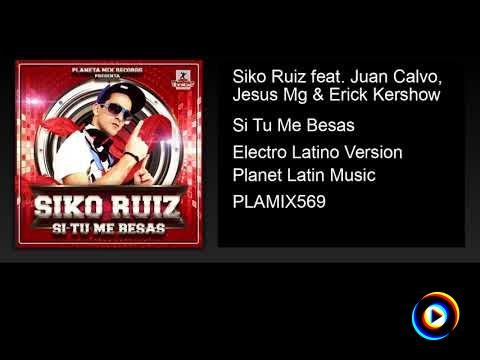 Siko Ruiz Feat. Juan Calvo Jesus Mg & Erick Kershow | Lyrics, Song Meanings & Music Videos