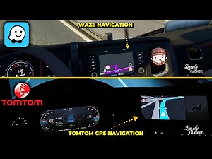Tomtom Navigation Mod VS Waze Navigation Mod For ETS2 1.47 | ETS2 1.47 MODS