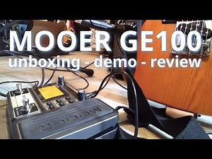 Mooer GE100 digital multi effects pedal (unboxing, short demo and review)