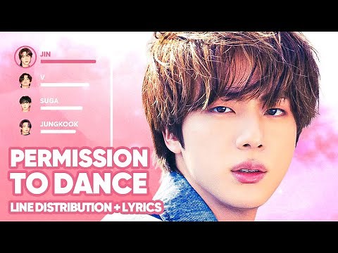 BTS - Permission To Dance (Line Distribution + Lyrics Color Coded)