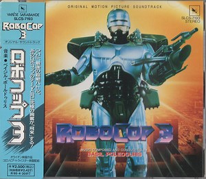 Basil Poledouris - Robocop 3 (Original Motion Picture Soundtrack)