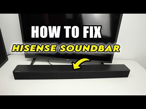 How to Fix Your Hisense Soundbar
