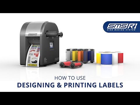 SMS-R1 | Designing & Printing labels
