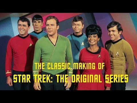 The Making Of Star Trek: Original Series - Behind The Scenes!