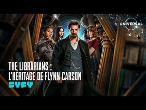 The Librarians : L'héritage de Flynn Carson | Saison 1 | SYFY sur Universal+