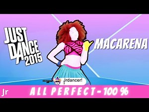 JUST DANCE 2015 l Macarena (ALL PERFECT)